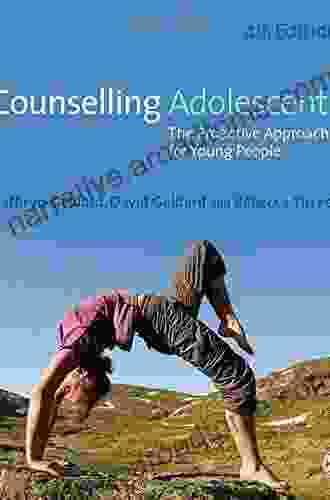 Counselling Adolescents: The Proactive Approach For Young People (Sage Ltd)