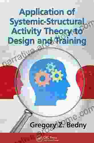 Application Of Systemic Structural Activity Theory To Design And Training (Ergonomics Design Mgmt Theory Applications)