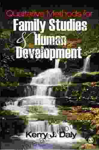 Qualitative Methods For Family Studies And Human Development