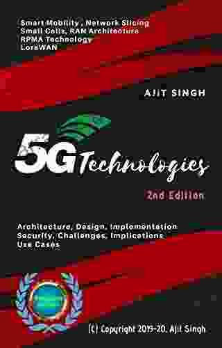 5G Technologies Ajit Singh