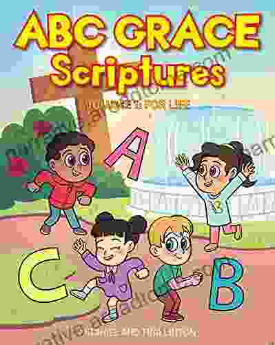 ABC Grace Scriptures: Volume 1: For Life