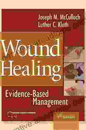 Wound Healing Evidence Based Management (Contemporary Perspectives In Rehabilitation)