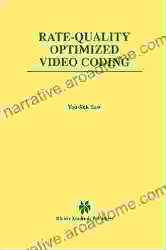 Rate Quality Optimized Video Coding (The Springer International In Engineering And Computer Science 486)