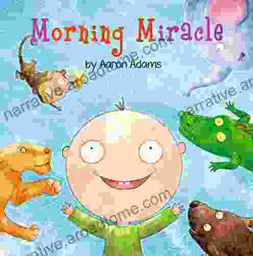 Morning Miracle: Funny Bedtime Stories For Kids Ages 3 5