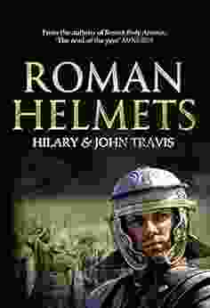 Roman Helmets Hilary Travis