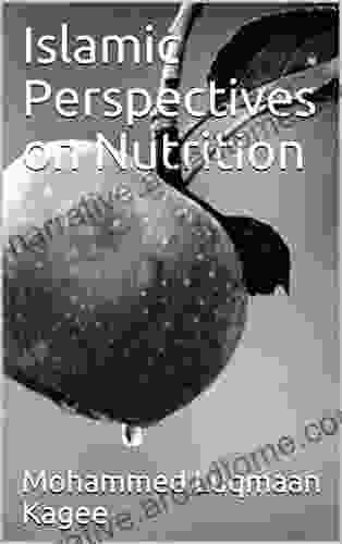 Islamic Perspectives On Nutrition Abigail Beall