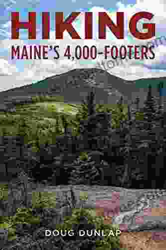 Hiking Maine s 4 000 Footers David Jones