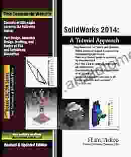 SolidWorks 2024: A Tutorial Approach Prof Sham Tickoo Purdue Univ