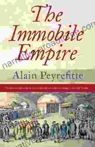 The Immobile Empire Alain Peyrefitte