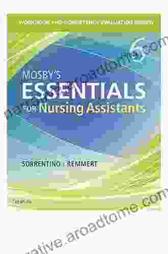 Workbook And Competency Evaluation Review For Mosby S Essentials For Nursing Assistants E